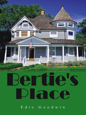 cover image of Bertie's Place